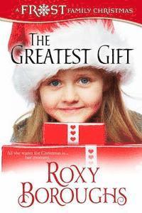 Roxy Boroughs - The Greatest Gift, Häftad. Tillgänglighet: Lägg i varukorg