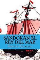 Emilio Salgari, Yordi Abreu - Sandokan El Rey Del Mar (Spanish Edition), Häftad