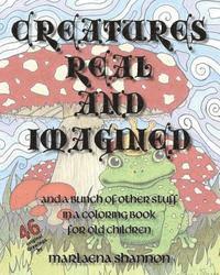 Marlaena Shannon - Creatures Real and Imagined: and a bunch of other stuff in a coloring book for old children, Häftad. Tillgänglighet: Lägg i varukorg