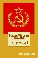 Dan Goldstein - Boston/Moscow Connection, Häftad. Tillgänglighet: Lägg i varukorg
