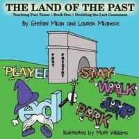 Lauren Milanese - The Land of the Past: Teaching the Past Book One Doubling the Last Consonant, Häftad. Tillgänglighet: Lägg i varukorg