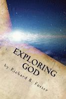 Richard B. Foster - Exploring God: Logical Christian Examination, Häftad. Tillgänglighet: Lägg i varukorg