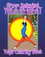 Amy Green - Yoga Coloring Book: Stress Relieving Yoga Retreat, Häftad. Tillgänglighet: Lägg i varukorg