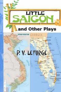 P. V. Leforge - Little Saigon and Other Plays, Häftad. Tillgänglighet: Lägg i varukorg