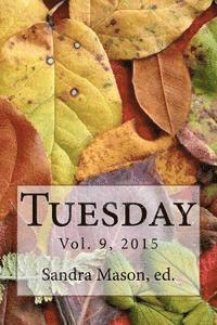 Sandra Mason - Tuesday 2015, Häftad. Tillgänglighet: Lägg i varukorg