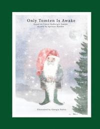 Abraham Viktor Rydberg - Only Tomten Is Awake, Häftad. Tillgänglighet: Lägg i varukorg