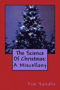Tim Sandle - The Science Of Christmas, Häftad