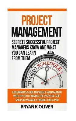 Bryan Oliver - Project Management, Häftad. Tillgänglighet: Lägg i varukorg