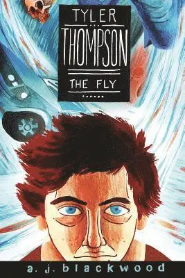 A. J. Blackwood - Tyler Thompson: The Fly, Häftad. Tillgänglighet: Lägg i varukorg