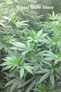 P. Magnus, J. Reagan - Visual Grow Diary, Häftad. Tillgänglighet: Lägg i varukorg