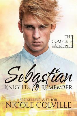 Nicole Colville - Sebastian: Knights to Remember: The Complete Series, Häftad. Tillgänglighet: Lägg i varukorg
