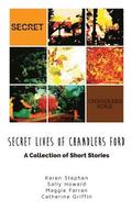 Secret Lives of Chandlers Ford: A Collection of Short Stories