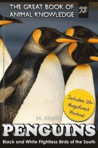 M. Martin - Penguins: Black and White Flightless Birds of the South, Häftad. Tillgänglighet: Lägg i varukorg