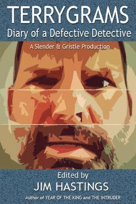 Jim Hastings - Terrygrams: Diary of a Defective Detective, Häftad