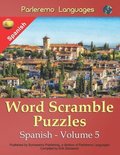 Parleremo Languages Word Scramble Puzzles Spanish - Volume 5