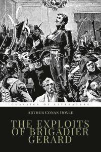Arthur Conan Doyle - The Exploits of Brigadier Gerard: Illustrated, Häftad. Tillgänglighet: Lägg i varukorg