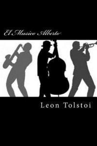 Leon Tolstoi, Edibook - El musico Alberto, Häftad
