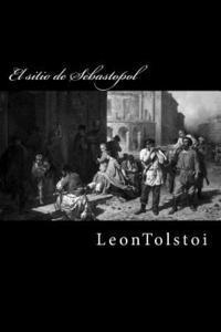 Leon Tolstoi, Edibook - El sitio de Sebastopol, Häftad