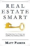 Real Estate Smart: The New Home Buying Guide (Color Version)