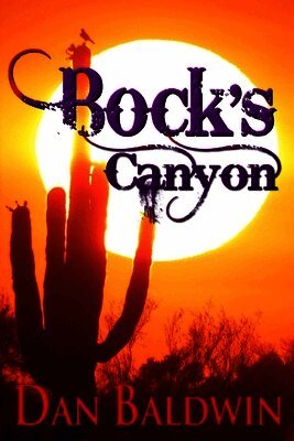 Dan Baldwin - Bock's Canyon, Häftad. Tillgänglighet: Lägg i varukorg