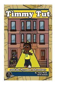 Davil Jackson, James Woods - Timmy Tut and the Pyramid Adventure, Häftad