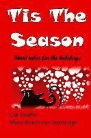Mary Hendricks Shortridge, Cat Shaffer - 'Tis The Season, Häftad. Tillgänglighet: Lägg i varukorg