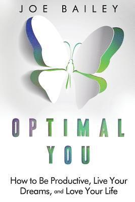 Joe Bailey - Optimal You, Häftad. Tillgänglighet: Lägg i varukorg