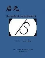 Yunfei Wang - The Radical Enlightenment, Häftad. Tillgänglighet: Lägg i varukorg