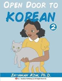 In-Hwan Kim, Heedal Kim - Open Door to Korean Book 2: Leang Korean through Musical Dialogues, Häftad. Tillgänglighet: Lägg i varukorg