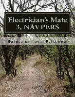 Bureau of Naval Personnel - Electrician's Mate 3, NAVPERS, Häftad