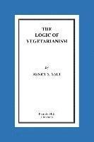 Henry S. Salt - The Logic of Vegetarianism, Häftad. Tillgänglighet: Lägg i varukorg