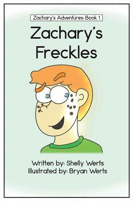 Shelly Werts - Zachary's Freckles, Häftad. Tillgänglighet: Lägg i varukorg