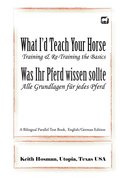 What I'd Teach Your Horse / Was Ihr Pferd wissen sollte