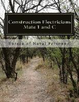 Bureau of Naval Personnel - Construction Electricians Mate 1 and C: navpers, Häftad