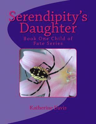 Katherine Davis - Serendipity's Daughter, Häftad. Tillgänglighet: Lägg i varukorg
