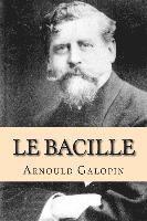 Arnould Galopin, G-Ph Ballin - Le bacille, Häftad