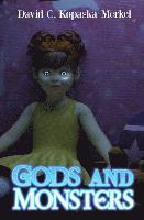 David C. Kopaska-Merkel - Gods and Monsters, Häftad. Tillgänglighet: Lägg i varukorg