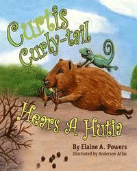 Elaine a. Powers - Curtis Curly-tail Hears a Hutia, Häftad. Tillgänglighet: Lägg i varukorg