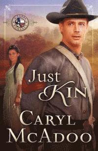 Caryl McAdoo - Just Kin, Häftad. Tillgänglighet: Lägg i varukorg