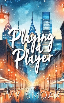 Ivy Smoak - Playing a Player, Häftad. Tillgänglighet: Lägg i varukorg