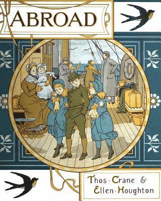 Ellen Elizabeth Houghton, Thomas Crane - Abroad: Illustrated, Häftad. Tillgänglighet: Lägg i varukorg