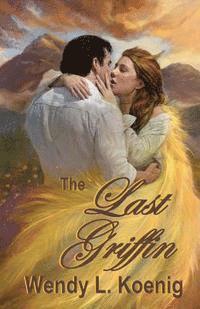 Wendy L. Koenig - The Last Griffin, Häftad. Tillgänglighet: Lägg i varukorg