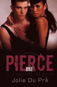 Jolie Du Pre - Pierce: A Vampire Series: Novella 1, Häftad