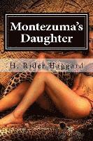 H. Rider Haggard, Hollybook - Montezuma's Daughter, Häftad