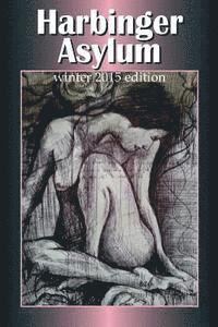 Dustin Pickering - Harbinger Asylum: Winter 2015, Häftad. Tillgänglighet: Lägg i varukorg