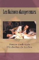 Pierre-Ambroise Choderlos De Laclos, G-Ph Ballin - Les liaisons dangereuses, Häftad
