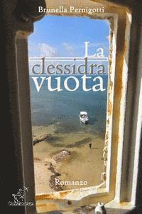Brunella Pernigotti - La clessidra vuota, Häftad. Tillgänglighet: Lägg i varukorg