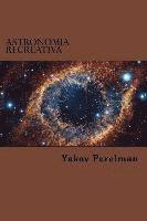 Yakov Perelman, Edibook - Astronomia Recreativa, Häftad