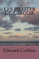 Edouard Corbiere, G-Ph Ballin - Les pilotes de l' Iroise, Häftad