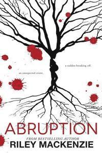 Riley MacKenzie, Lori Sabin - Abruption, Häftad. Tillgänglighet: Lägg i varukorg